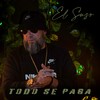 Todo Se Paga - El Suso