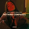 Nothing Compares - Mark F. Angelo&Thomas Sykes