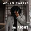 Mr. Right (Original Mix) - Michael Psarras