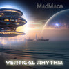 Vertical Rhythm - Madmace