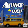 Anyway Is a Way (Explicit) - Yan Yan&KMS