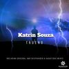 Trueno (Deepshader & Aquatique Remix) - Katrin Souza&Deepshader&Aquatique