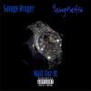 Wait for It (Explicit) - Youngn'selfish&Savage Kruger