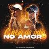 Cheio de Ódio No Amor (Explicit) - Mc Theus da Cg&DJ VN Mix
