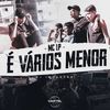 É Vários Menor - MC Lp&DJ Impostor