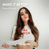 Make It Better (Extended Mix) - Bogenhausen