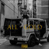 All Gold (Explicit) - Bonesla&Freddie Stakz