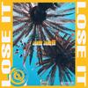 LOSE IT. (Explicit) - Jakob Jamess