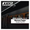 Scare You (Will Jackson Remix) - Morena Taylor