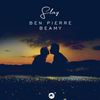 Stay Until the Dawn - Ben Pierre&Beamy