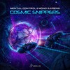 Cosmic Snippers (Original Mix) - Mono Sapiens&Mental Control