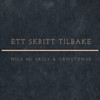 Ett Skritt Tilbake - Nils M/ Skils&Ormstunge&Nils B.Grønvold&Jørgen Eskerud