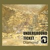 Diamond (Original Mix) - Underground Ticket