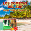 Con Agua No Se Camina - Los Cometas del Sur&Hector Rivera