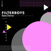 Bass Dance (Original Mix) - Filterboys