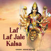 Laf Laf Jale Kalsa - Kedar Rajput