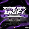 Tokyo Drift (feat. C-Bud & Hodago) (Explicit) - Ch3f Beats&C-Bud&Hodago