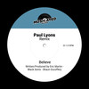 Believe (Paul Lyons Remix) - Eric Martin&Black Sonix&Shaun Escoffery&Paul Lyons