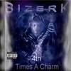 A Bitch Like You (feat. Black Dragon) (Explicit) - Bizerk Da Jerk&Black Dragon