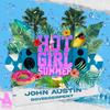 Hot Girl Summer (Radio Edit) - John Austin&Dove&serpent