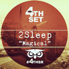 Magical - 2Sleep