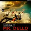 Simplon (Original Mix) - Mr. Dello