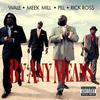 By Any Means - Maybach Music Group