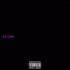 Slide (Explicit) - Tae Royce