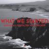 What We Started - DigitalTek&Shrivera&Jon Becker