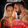 Meri Sana (feat. Nishant Das Adhikari, Vipin Lyricist & Sidhant Choudhury) - Aman Darya Band&Nishant Das Adhikari&Vipin Lyricist&Sidhant Choudhury