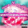 When The World Ends (Explicit) - YoungJiM&Nonchalant&Sazam