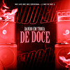 Dando em Troca de Doce (Explicit) - MC LEO&WC DJ MC&Mc Wc Original