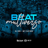 Beat Multiverso (Explicit) - DJ GHR&Mc Flavinho