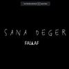 Sana Değer (Explicit) - Fallaf