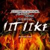Lit Like(feat. LIT Thee Artist) (Radio Edit) - JSapp MadStak&LIT Thee Artist