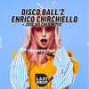 You Know That (Original Mix) - Disco Ball'z&Enrico Chirchiello