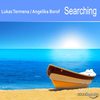 Searching (Original Mix) - Lukas Termena&Angelika Borof