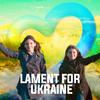 Lament for Ukraine - Mentor Haziri&SHARON GAYNOR&Dave Mccune