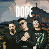 Dope - DOUG!&Almek&Murotani