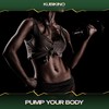 Pump Your Body (Vanguard Mix, 24 Bit Remastered) - Kubikino