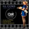 Snowsleeping (Original Mix) - Ill Cows