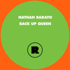 Back Up Queen (Oliver $ Remix) - Nathan Barato&Oliver $