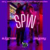 Spin (feat. JayPay) (Explicit) - Mjgfvme&JayPay