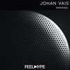 Minimal (Original Mix) - Johan Vais