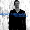 Pressure Play (Original Mix) - Groove Cardinals