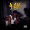 4 AM (Explicit) - Dushy Boy