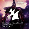 Goliath (Original Mix) - DoubleV&Antillas&Dankann