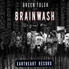 Brainwash (Original Mix) - Green Tolek