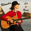 Let It Rain - Rhonda