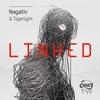 Linked (Original Mix) - Negativ&Tigerlight